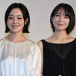 吉岡里帆、映画封切りで喜び 観客に「カフェ行きませんか?」 奈緒はエゴサーチを予告